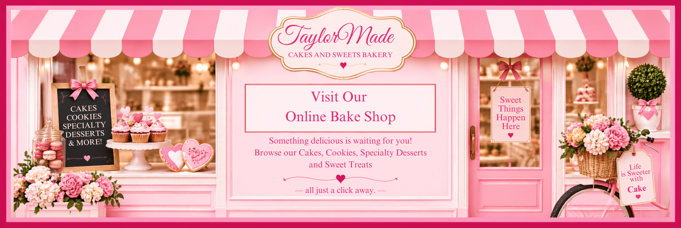TaylorMade Cakes & Sweets Online Bake Shop TaylorMade Cakes & Sweets Online Bake Shop Storefront